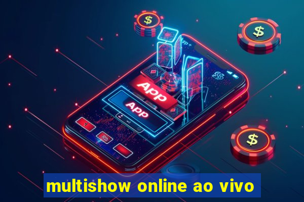 multishow online ao vivo